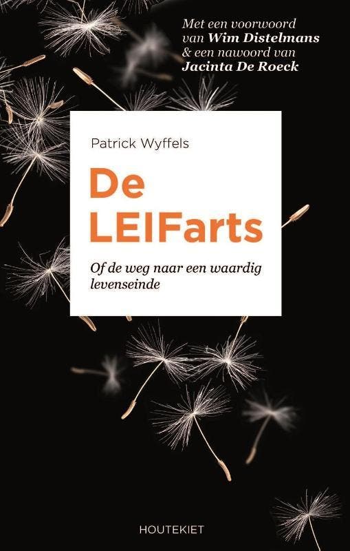 De LEIFarts, of De weg naar een waardig levenseinde, Boeken, Politiek en Maatschappij, Zo goed als nieuw, Verzenden