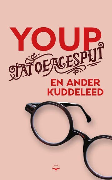 Tatoeagespijt en ander kuddeleed 9789400411838, Verzenden, Gelezen, Youp Van 't Hek