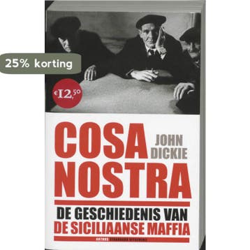 Cosa Nostra 9789085490296 John Dickie, Boeken, Verzenden, Gelezen, John Dickie