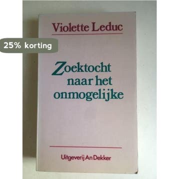 ZOEKTOCHT NAAR HET ONMOGELIJKE 9789050710404 V. Leduc, Verzenden, V. Leduc