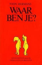 Waar ben je 9789022508572 Toon Hermans, Boeken, Verzenden, Gelezen, Toon Hermans