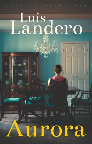 Aurora 9789028450646 Luis Landero, Verzenden, Zo goed als nieuw, Luis Landero