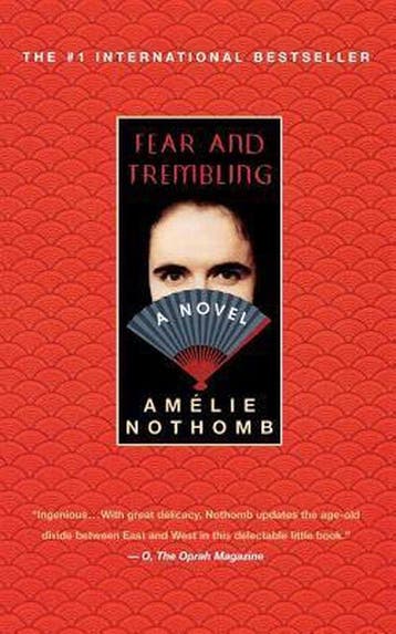 Fear and Trembling 9780312288570 Amelie Nothomb, Verzenden, Zo goed als nieuw, Amelie Nothomb