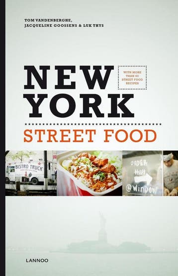 New York street food / Streetfood 9789401403696, Verzenden, Tom Vandenberghe