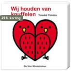 Wij houden van knuffelen 9789051163285 Yusuke Yonezu, Verzenden, Zo goed als nieuw, Yusuke Yonezu