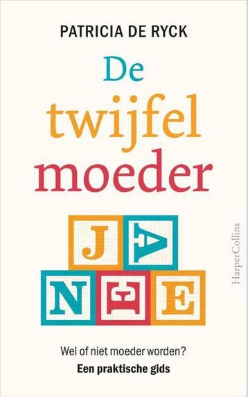 De twijfelmoeder 9789402702347 Patricia De Ryck, Boeken, Verzenden, Gelezen, Patricia De Ryck