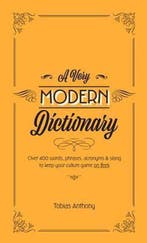 A Very Modern Dictionary 9781925418309 Tobias Anthony, Verzenden, Tobias Anthony