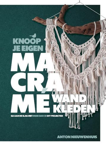 Knoop je eigen macramé wandkleden 9789045326474, Verzenden, Gelezen, Anton Nieuwenhuis