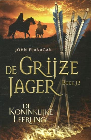De koninklijke leerling / De Grijze Jager / 12 9789025754150, Verzenden, Gelezen, John Flanagan