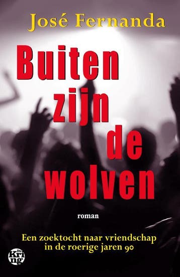Buiten zijn de wolven 9789462972148 José Fernanda, Verzenden, Gelezen, José Fernanda