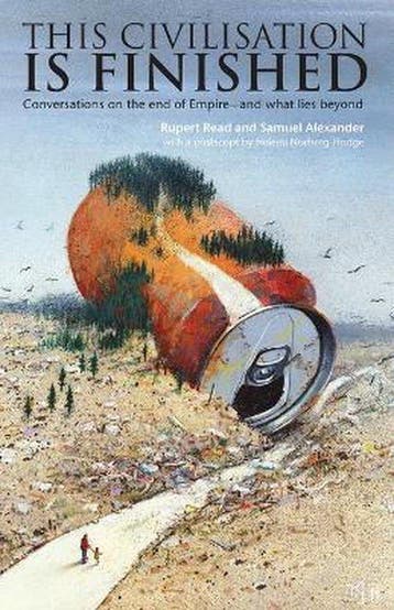 This Civilisation is Finished 9780994282835 Rupert Read, Verzenden, Rupert Read