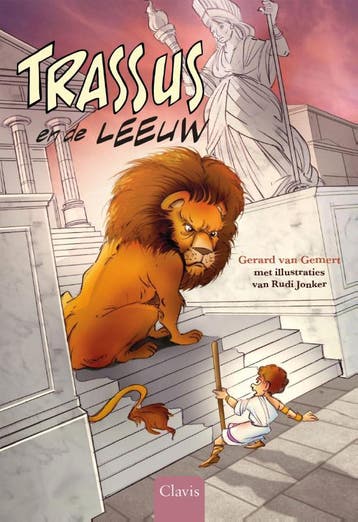 Trassus en de leeuw / Kleine helden van toen 9789044839654, Boeken, Verzenden, Zo goed als nieuw, Gerard van Gemert
