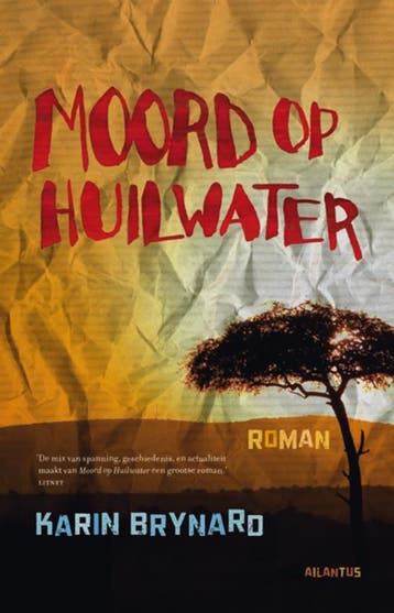 Moord op Huilwater 9789089530509 Karin Brynard, Verzenden, Karin Brynard