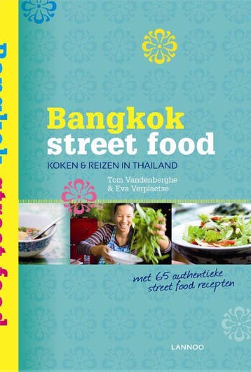 Bangkok street food 9789020986549 Tom Vandenberghe, Boeken, Verzenden, Zo goed als nieuw, Tom Vandenberghe