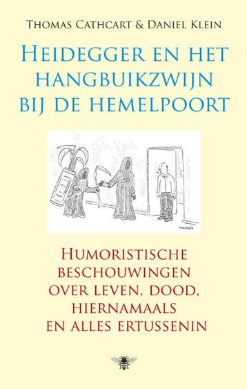 Heidegger en het hangbuikzwijn 9789023458142 Thomas Cathcart, Verzenden, Gelezen, Thomas Cathcart