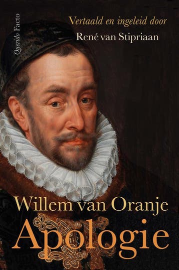 Apologie 9789025320027 Willem van Oranje, Verzenden, Zo goed als nieuw, Willem van Oranje
