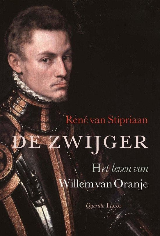 De zwijger - René van Stipriaan - 9789021402758 - Hardcover, Livres, Histoire mondiale, Envoi
