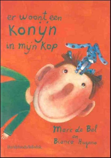 Er woont een konijn in mijn kop 9789065659767 Marc de Bel, Boeken, Kinderboeken | Jeugd | 13 jaar en ouder, Verzenden, Gelezen