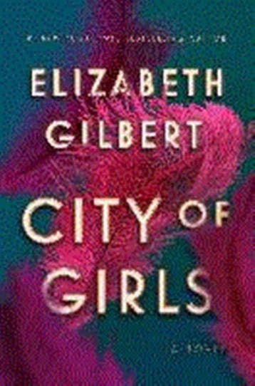 City of girls 9781594634734 Elizabeth Gilbert, Verzenden, Zo goed als nieuw, Elizabeth Gilbert