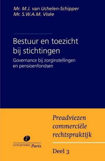 Bestuur en toezicht bij stichtingen / Preadviezen, Verzenden, Bas Visee