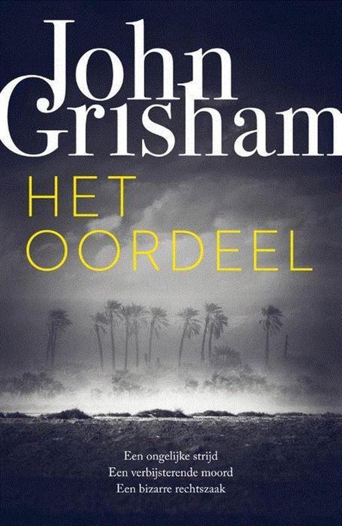 Het oordeel 9789400510425 John Grisham, Boeken, Thrillers, Zo goed als nieuw, Verzenden