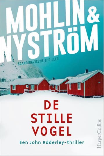 De stille vogel / John Adderley / 3 9789402718928, Verzenden, Zo goed als nieuw, Peter Mohlin