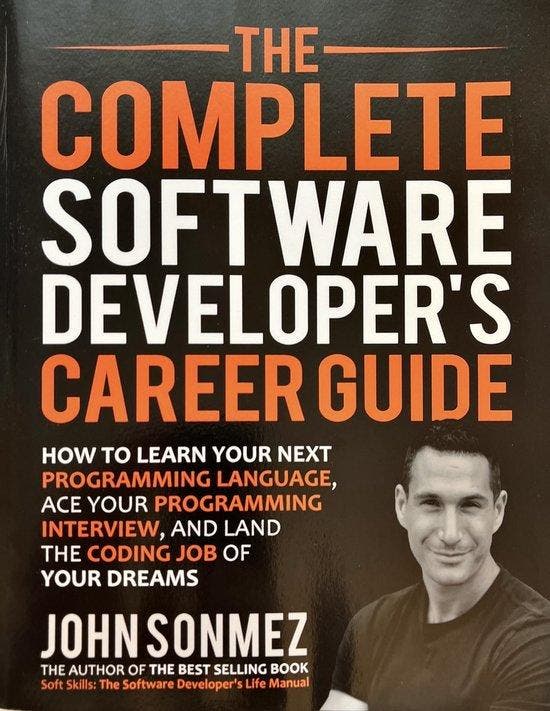 The Complete Software Developers Career Guide 9780999081419, Livres, Langue | Anglais, Envoi