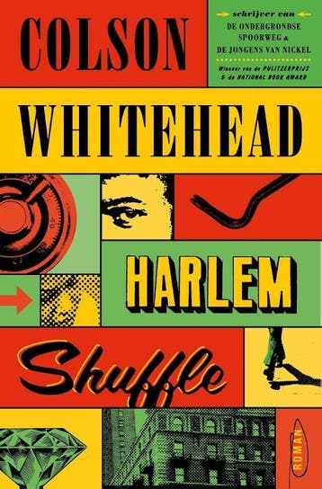 Harlem shuffle / Harlem-trilogie / 1 9789025471194, Verzenden, Gelezen, Colson Whitehead