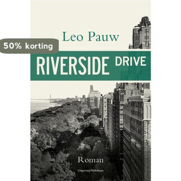 Riverside Drive 9789491737817 Leo Pauw, Verzenden, Zo goed als nieuw, Leo Pauw