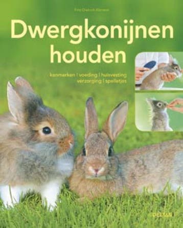 Dwergkonijnen houden 9789044744187 Fritz Dietrich Altman, Verzenden, Gelezen, Fritz Dietrich Altman