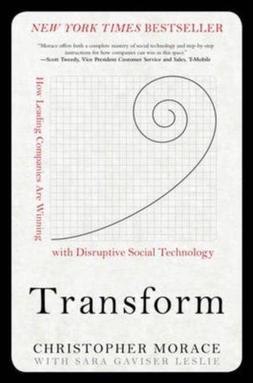 Transform: How Leading Companies Are Winning With Disruptive, Verzenden, Christopher Morace