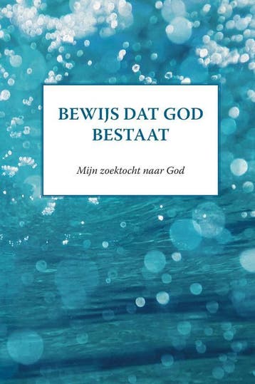 Bewijs dat God bestaat 9789403826264 Annie Verdickt, Verzenden, Zo goed als nieuw, Annie Verdickt