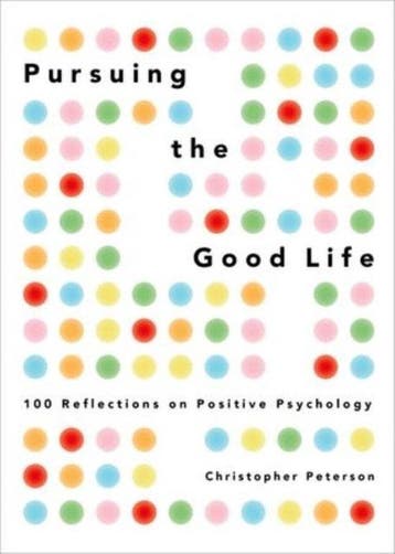 Pursuing Good Life C 9780199916351 Christopher Peterson, Verzenden, Christopher Peterson