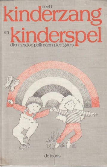 KINDERZANG EN KINDERSPEL DEEL 1 9789060203224 Kes, Verzenden, Kes