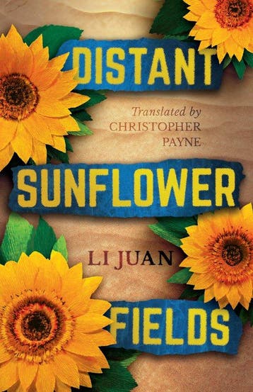 Distant Sunflower Fields 9781838905064 Li Juan, Verzenden, Zo goed als nieuw, Li Juan
