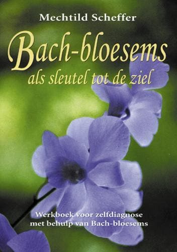 Bach-bloesems als sleutel tot de ziel 9789063783679, Verzenden, M. Scheffer