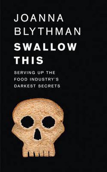 Swallow This: Serving Up the Food Industrys Darkest Secrets, Verzenden, Joanna Blythman