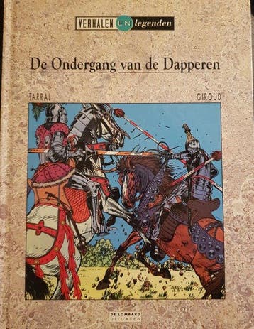 De ondergang van de dapperen / Verhalen en legenden / 33, Verzenden, Zo goed als nieuw, Tarral