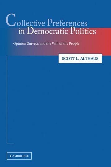 Collective Preferences in Democratic Politics 9780521527873, Verzenden, Gelezen, Scott L. Althaus
