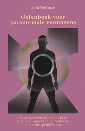 Oefenboek voor paranormale vermogens 9789063782337, Verzenden, Gelezen, E. Hoffman