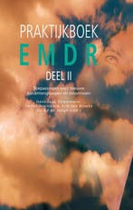 Deel II / Praktijkboek EMDR / praktijkboek 9789026522796, Verzenden