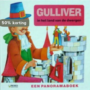 Gulliver in het land van de dwergen / Een panoramaboek / 3, Boeken, Verzenden, Gelezen, Auteur