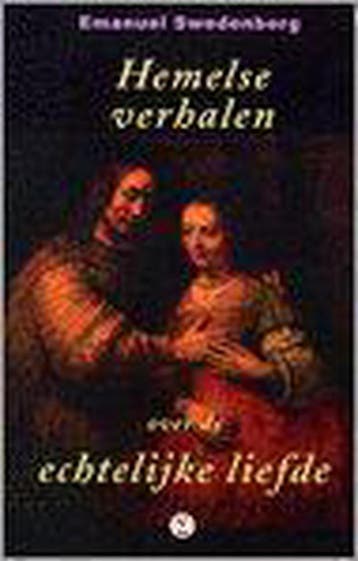 Hemelse verhalen over de echtelijke liefde 9789065561992, Boeken, Godsdienst en Theologie, Verzenden, Zo goed als nieuw, E. Swedenborg