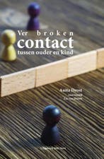 Verbroken contact tussen ouder en kind 9789078094876, Boeken, Verzenden, Zo goed als nieuw, Anita Drost