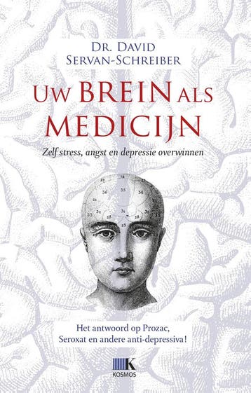 Uw Brein Als Medicijn | David Servan-Schreiber | Nieuw, Boeken, Verzenden, Nieuw, David Servan-Schreiber