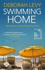 Swimming Home 9781911508083 Debrorah Levy, Verzenden, Zo goed als nieuw, Debrorah Levy