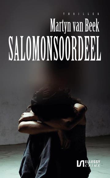 Salomonsoordeel / Ellessy crime 9789086604029, Livres, Verzenden, Martyn van Beek