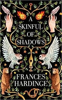 A Skinful Of Shadows 9781509837540 Frances Hardinge, Verzenden, Frances Hardinge