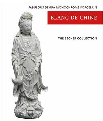 The Becker Collection - Blanc de Chine 9789062169450, Verzenden, Ton Becker