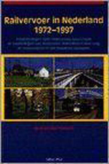 RAILVERVOER IN NEDERLAND 1972-1997 9789060974421 OCKELOEN, Verzenden, Gelezen, OCKELOEN